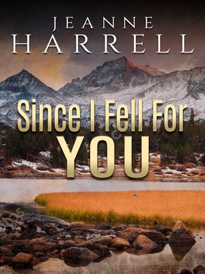 cover image of Since I Fell for You